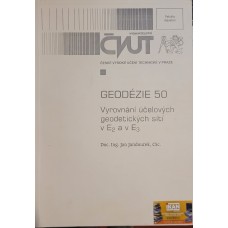 Geodézie 50-vyrovnání účelových geodetických sítí v e2 a v e3