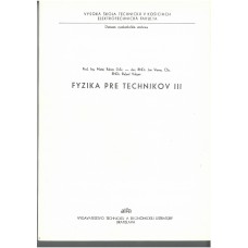 Fyzika pre technikov III