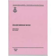 ZÁKLADNÍ NUMERICKÉ METODY