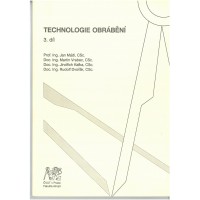 TECHNOLOGIE OBRÁBĚNÍ 3.DÍL TECHNOLOGIE OBRÁBĚNÍ 3.DÍL