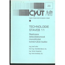 Technologie staveb 11 Realizace železobeton. monolit. konstrikce budov