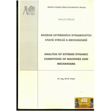 Rozbor extrémních dynamických stavů strojů a mechanismů