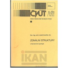 Zonální struktury - urbanistická typologie