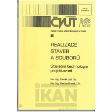 Realizace staveb a souborů-stavební technologie projektování