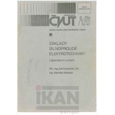 Základy silnoproudé elektrotechniky. Laboratorní cvičení