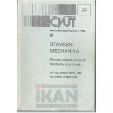 Stavební mechanika - Příručka základů stavební mechaniky a pružnosti