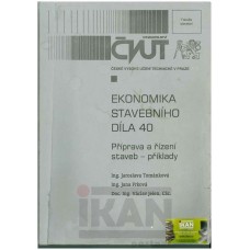 Ekonomika stavebního díla 40-příprava a řízení staveb - příklady
