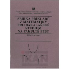 Sbírka příkladů z matematiky pro bakalářské studium na fakultě FPBT