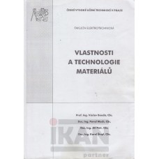 Vlastnosti a technologie materiálů.