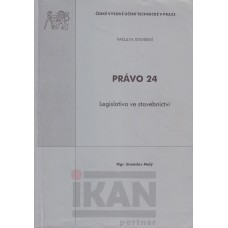 Právo 24 Legislativa ve stavebnictví