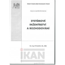 Systémové inženýrství a rozhodování.