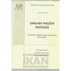 Základy použití počítačů. Počítačem podporované zpracování dokumentů