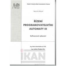 Řízení programovatelnými automaty III. Softwarové vybavení