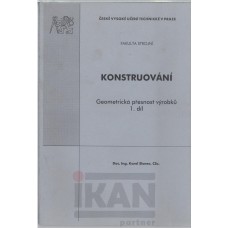 Konstruování. Geometrická přesnost výrobků. 1. a 2. díl