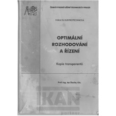 Optimální rozhodování a řízení. Kopie transparentů