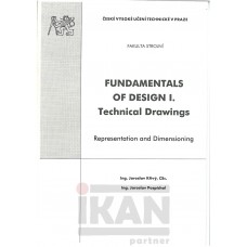 Fundamentals of Design I. Technical Drawings. Representation and Dimensioning