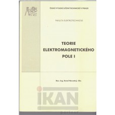 Teorie elektromagnetického pole I .