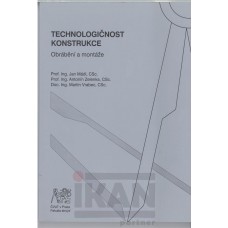Technologičnost konstrukce - Obrábění a montáže