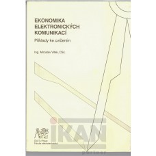 Ekonomika elektronických komunikací. Příklady ke cvičením