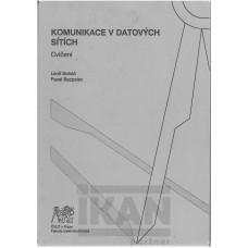 Komunikace v datových sítích. Cvičení