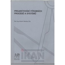 Projektování výrobních procesů a systémů