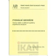 Fyzikální geodézie. Teorie výšek a výškové systémy. Doplňkové skriptum