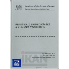 Praktika z biomedicínské a klinické techniky 3. Simulátory fyziologických funkcí a bezpečnost pacienta