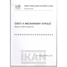 Části a mechanismy strojů. Spoje a části spojovací