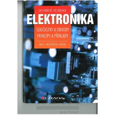 Elektronika - Součástky a obvody - principy a příklady - 3. vydání