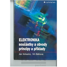 Elektronika - Součástky a obvody - principy a příklady 1. vydání