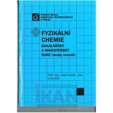 Fyzikální chemie bakalářský a magisterský kurz ( 1 nebo 2  svazek)