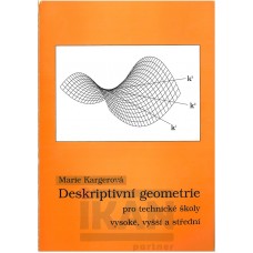 Deskriptivní geometrie pro technické školy vysoké, vyšší a střední